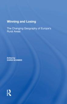 Winning and Losing : The Changing Geography of Europe's Rural Areas