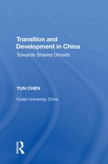 Transition and Development in China : Towards Shared Growth