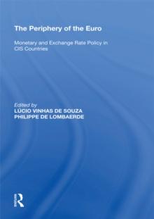 The Periphery of the Euro : Monetary and Exchange Rate Policy in CIS Countries