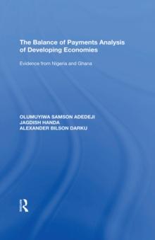 The Balance of Payments Analysis of Developing Economies : Evidence from Nigeria and Ghana