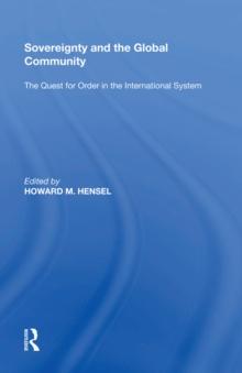 Sovereignty and the Global Community : The Quest for Order in the International System