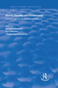 Nordic Equality at a Crossroads : Feminist Legal Studies Coping with Difference