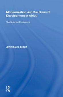 Modernization and the Crisis of Development in Africa : The Nigerian Experience