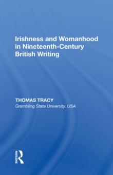 Irishness and Womanhood in Nineteenth-Century British Writing