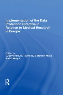 Implementation of the Data Protection Directive in Relation to Medical Research in Europe