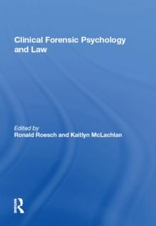 Clinical Forensic Psychology and Law