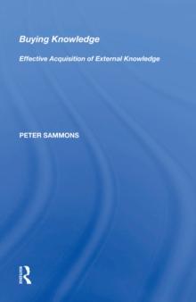 Buying Knowledge : Effective Acquisition of External Knowledge