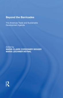 Beyond the Barricades : The Americas Trade and Sustainable Development Agenda