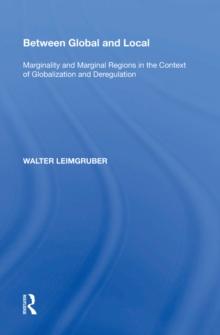 Between Global and Local : Marginality and Marginal Regions in the Context of Globalization and Deregulation