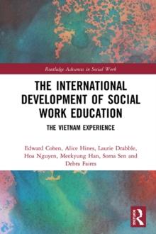 The International Development of Social Work Education : The Vietnam Experience