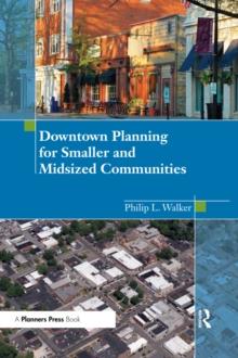 Downtown Planning for Smaller and Midsized Communities