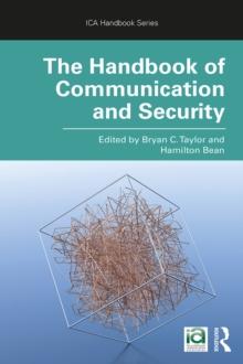 The Handbook of Communication and Security