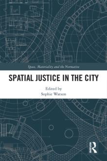 Spatial Justice in the City