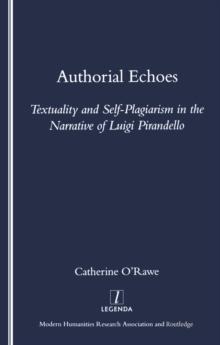 Authorial Echoes : Textuality and Self-plagiarism in the Narrative of Luigi Pirandello