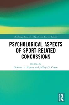 Psychological Aspects of Sport-Related Concussions