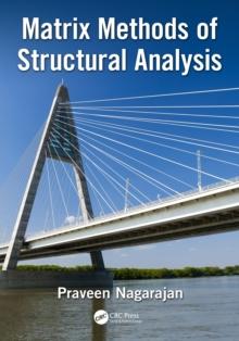 Matrix Methods of Structural Analysis