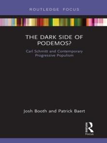 The Dark Side of Podemos? : Carl Schmitt and Contemporary Progressive Populism