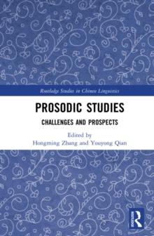 Prosodic Studies : Challenges and Prospects