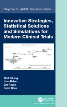 Innovative Strategies, Statistical Solutions and Simulations for Modern Clinical Trials