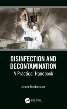 Disinfection and Decontamination : A Practical Handbook