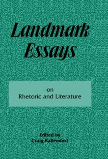 Landmark Essays on Rhetoric and Literature : Volume 16