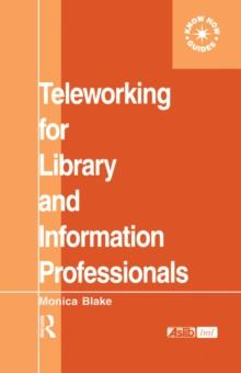 Teleworking for Library and Information Professionals