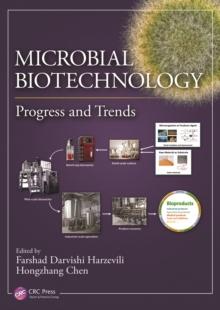 Microbial Biotechnology : Progress and Trends