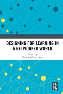 Designing for Learning in a Networked World