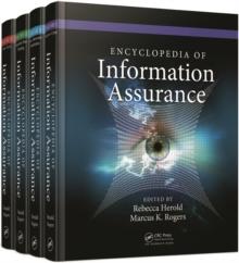 Encyclopedia of Information Assurance - 4 Volume Set (Print)