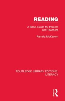 Reading : A Basic Guide for Parents and Teachers