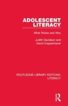 Adolescent Literacy : What Works and Why