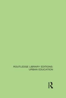 Routledge Library Editions: Urban Education