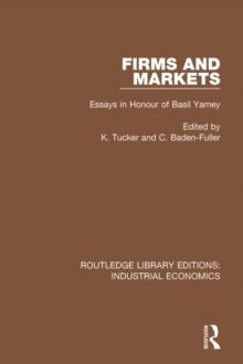 Firms and Markets : Essays in Honour of Basil Yamey