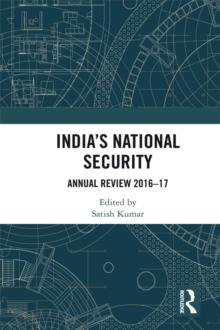 India's National Security : Annual Review 2016-17