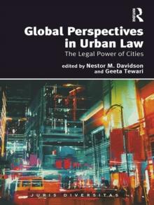 Global Perspectives in Urban Law : The Legal Power of Cities