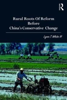 Rural Roots of Reform Before China's Conservative Change