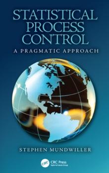 Statistical Process Control : A Pragmatic Approach