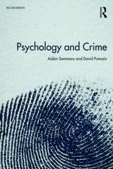 Psychology and Crime : 2nd edition