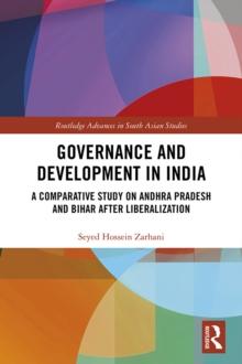 Governance and Development in India : A Comparative Study on Andhra Pradesh and Bihar after Liberalization