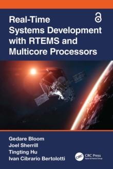 Real-Time Systems Development with RTEMS and Multicore Processors