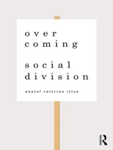 Overcoming Social Division : Conflict Resolution in Times of Polarization and Democratic Disconnection