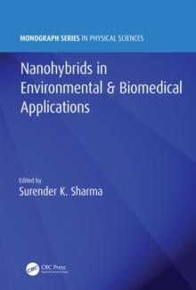 Nanohybrids in Environmental & Biomedical Applications