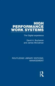 High Performance Work Systems : The Digital Experience