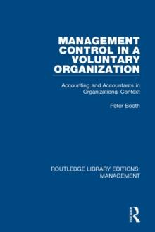 Management Control in a Voluntary Organization : Accounting and Accountants in Organizational Context