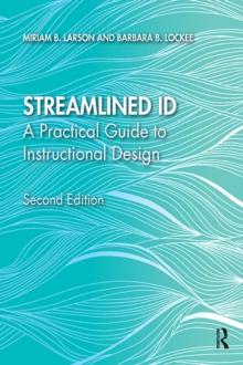 Streamlined ID : A Practical Guide to Instructional Design