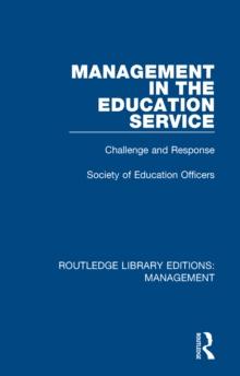 Management in the Education Service : Challenge and Response