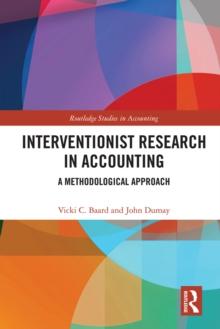 Interventionist Research in Accounting : A Methodological Approach