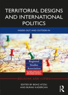 Territorial Designs and International Politics : Inside-out and Outside-in