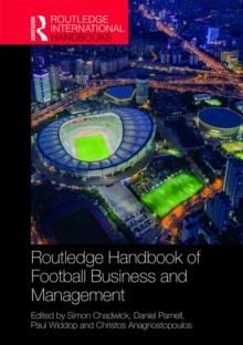 Routledge Handbook of Football Business and Management