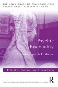 Psychic Bisexuality : A British-French Dialogue